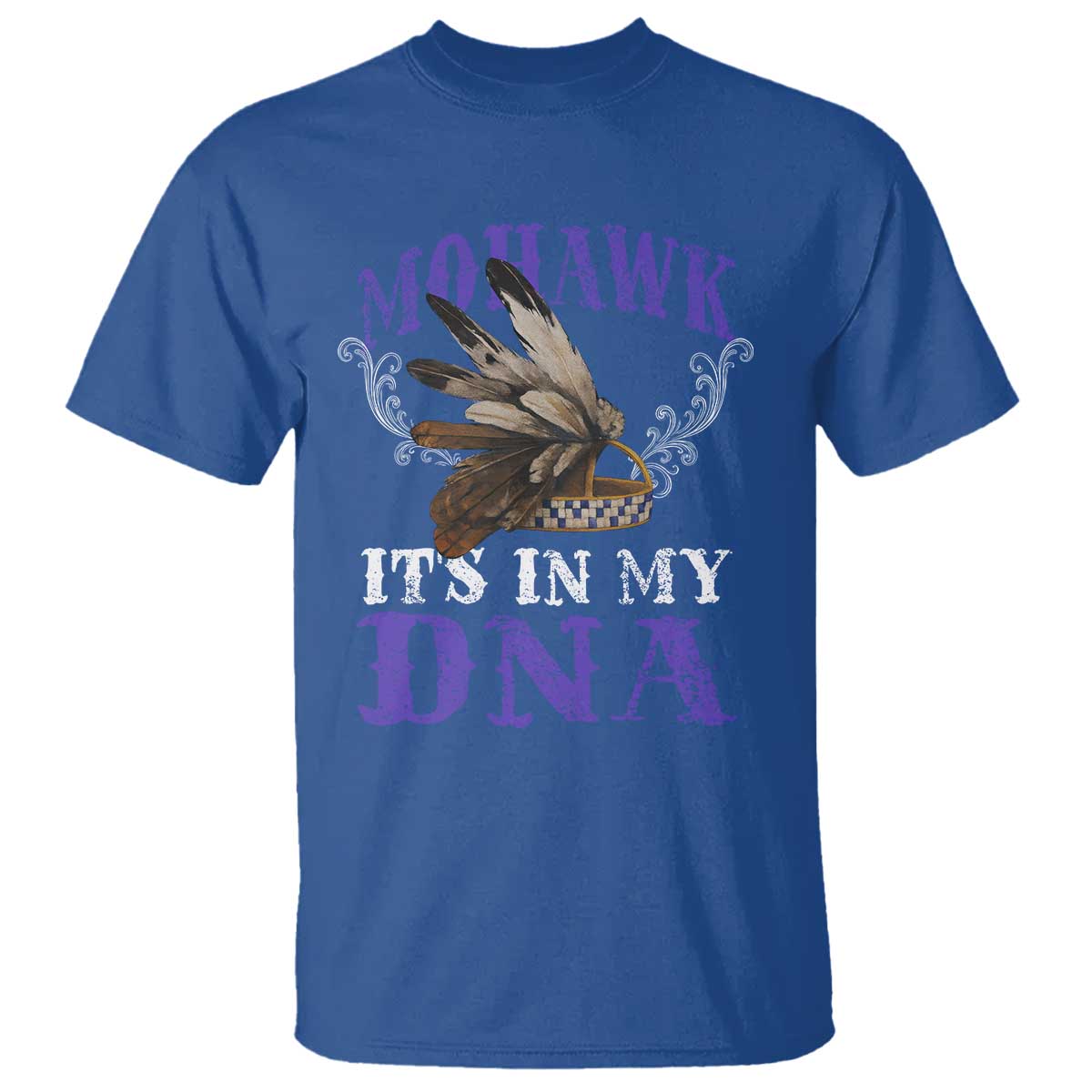 Mohawk It's In My DNA T Shirt Native American Pride Mohawk Gustoweh TS11 Royal Blue Print Your Wear