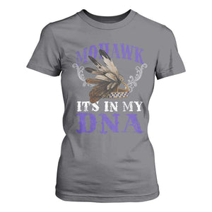 Mohawk It's In My DNA T Shirt For Women Native American Pride Mohawk Gustoweh TS11 Charcoal Print Your Wear