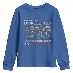 Unless Your Ancestors Look Like This You're Probably An Immigrant Youth Sweatshirt Native American Indian TS11 Royal Blue Print Your Wear