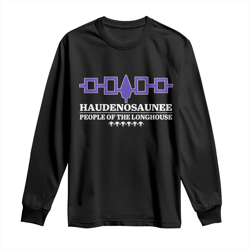 Proud Haudenosaunee Long Sleeve Shirt Iroquois Flag People Of The Longhouse TS11 Black Print Your Wear
