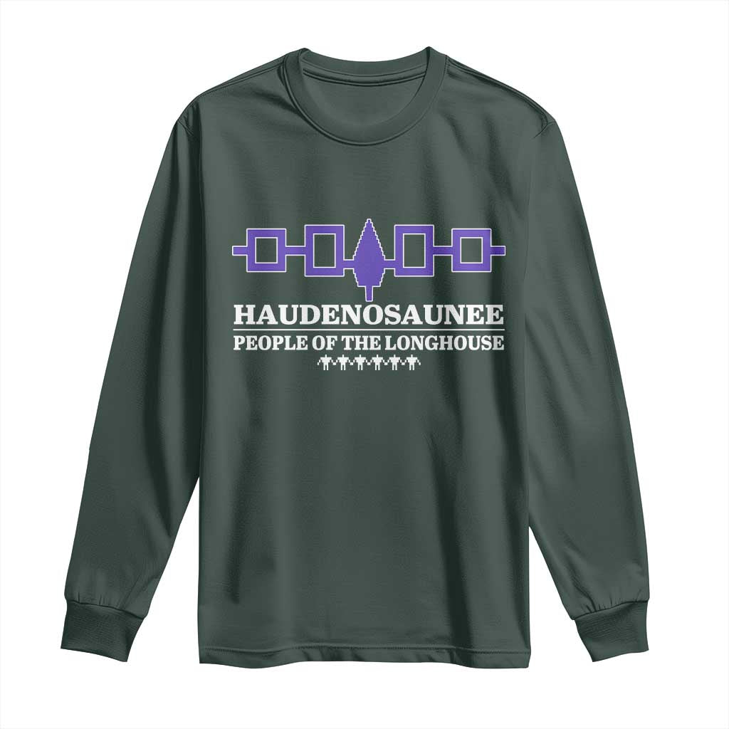 Proud Haudenosaunee Long Sleeve Shirt Iroquois Flag People Of The Longhouse TS11 Dark Forest Green Print Your Wear