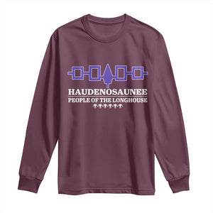 Proud Haudenosaunee Long Sleeve Shirt Iroquois Flag People Of The Longhouse TS11 Maroon Print Your Wear