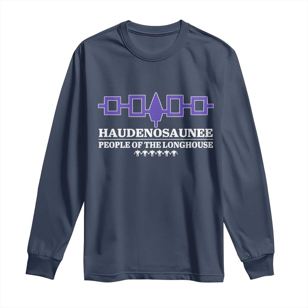 Proud Haudenosaunee Long Sleeve Shirt Iroquois Flag People Of The Longhouse TS11 Navy Print Your Wear