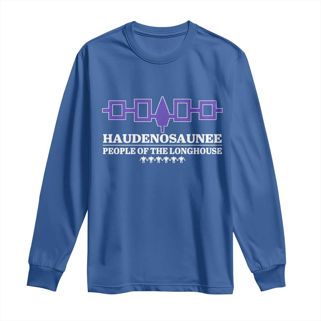 Proud Haudenosaunee Long Sleeve Shirt Iroquois Flag People Of The Longhouse TS11 Royal Blue Print Your Wear