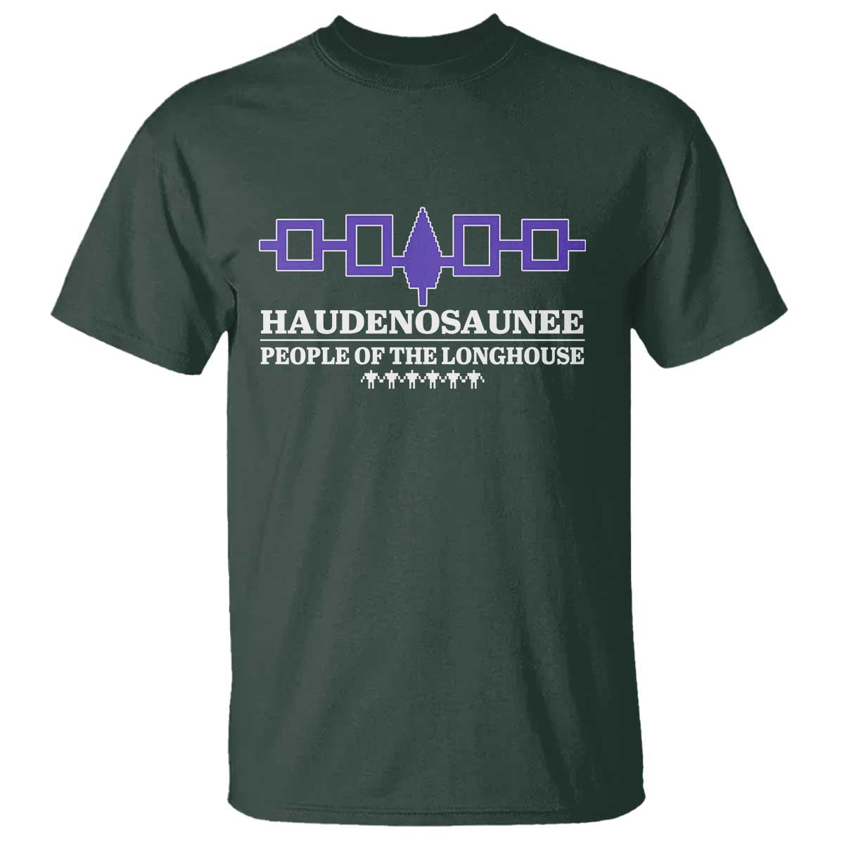 Proud Haudenosaunee T Shirt Iroquois Flag People Of The Longhouse TS11 Dark Forest Green Print Your Wear