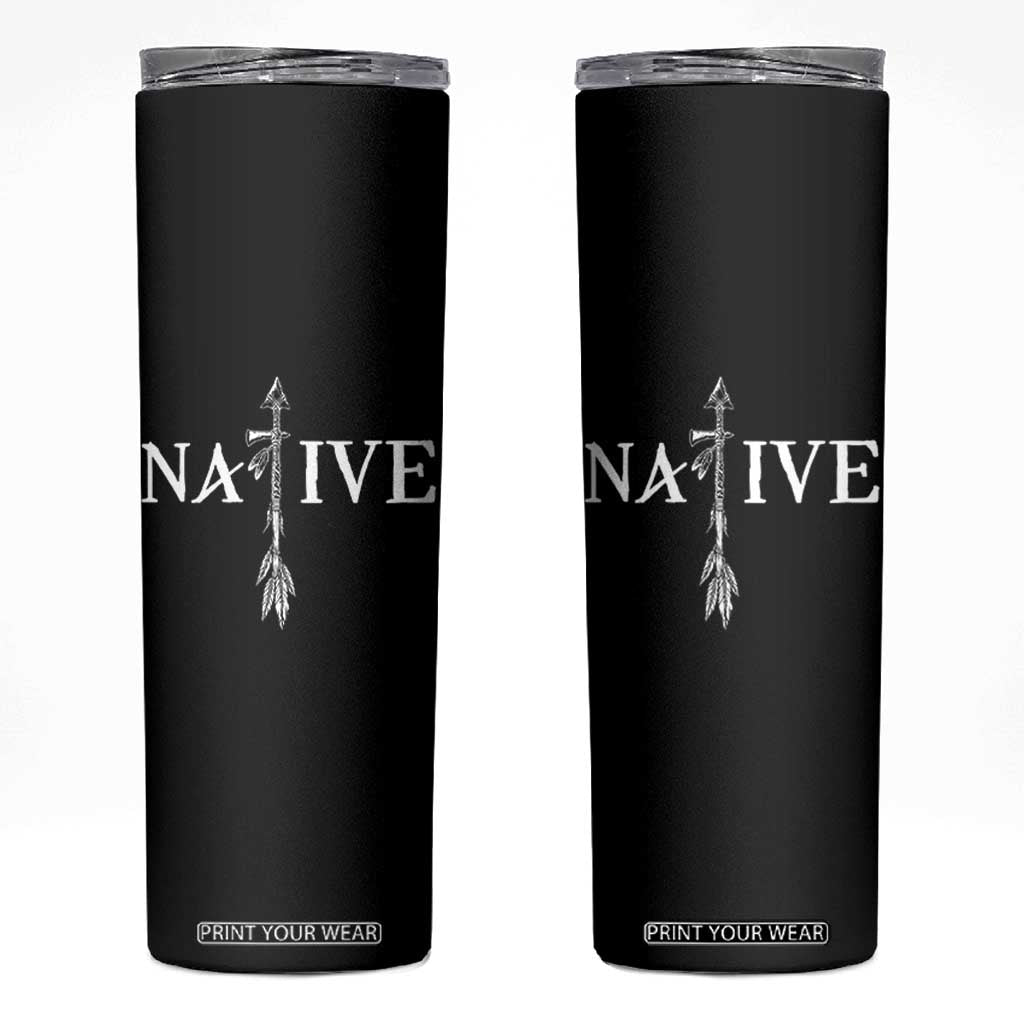 Native American Indian Tomahawk Indigenous Pride Skinny Tumbler TS11 Black Print Your Wear