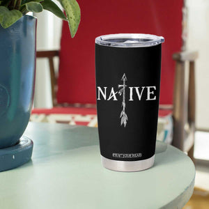 Native American Indian Tomahawk Indigenous Pride Tumbler Cup TS11 Print Your Wear