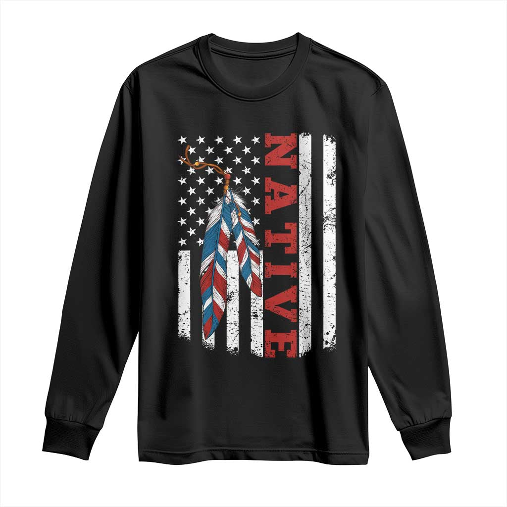 Native American Feathers Vintage USA Flag Long Sleeve Shirt Proud Indigenous People TS11 Black Print Your Wear