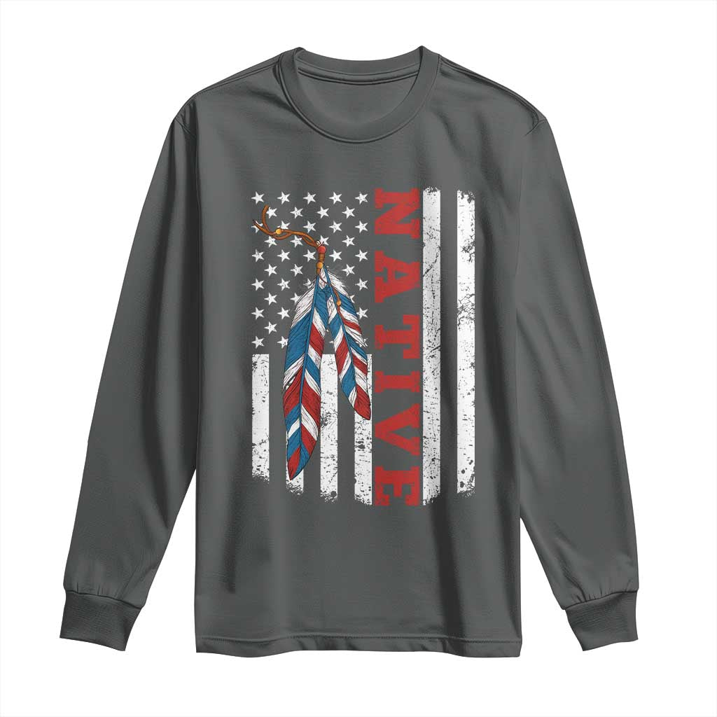 Native American Feathers Vintage USA Flag Long Sleeve Shirt Proud Indigenous People TS11 Dark Heather Print Your Wear