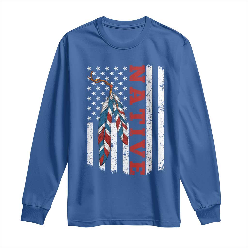 Native American Feathers Vintage USA Flag Long Sleeve Shirt Proud Indigenous People TS11 Royal Blue Print Your Wear