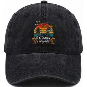 Funny I Am Retired It Is 5 Oclock Everywhere Washed Cotton Baseball Cap Summer Retirement