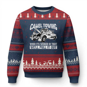 Funny Camel Towing When Its Wedged In Tight We Will Pull It Out Ugly Christmas Sweater Adult Humor TS11 Navy Red Print Your Wear