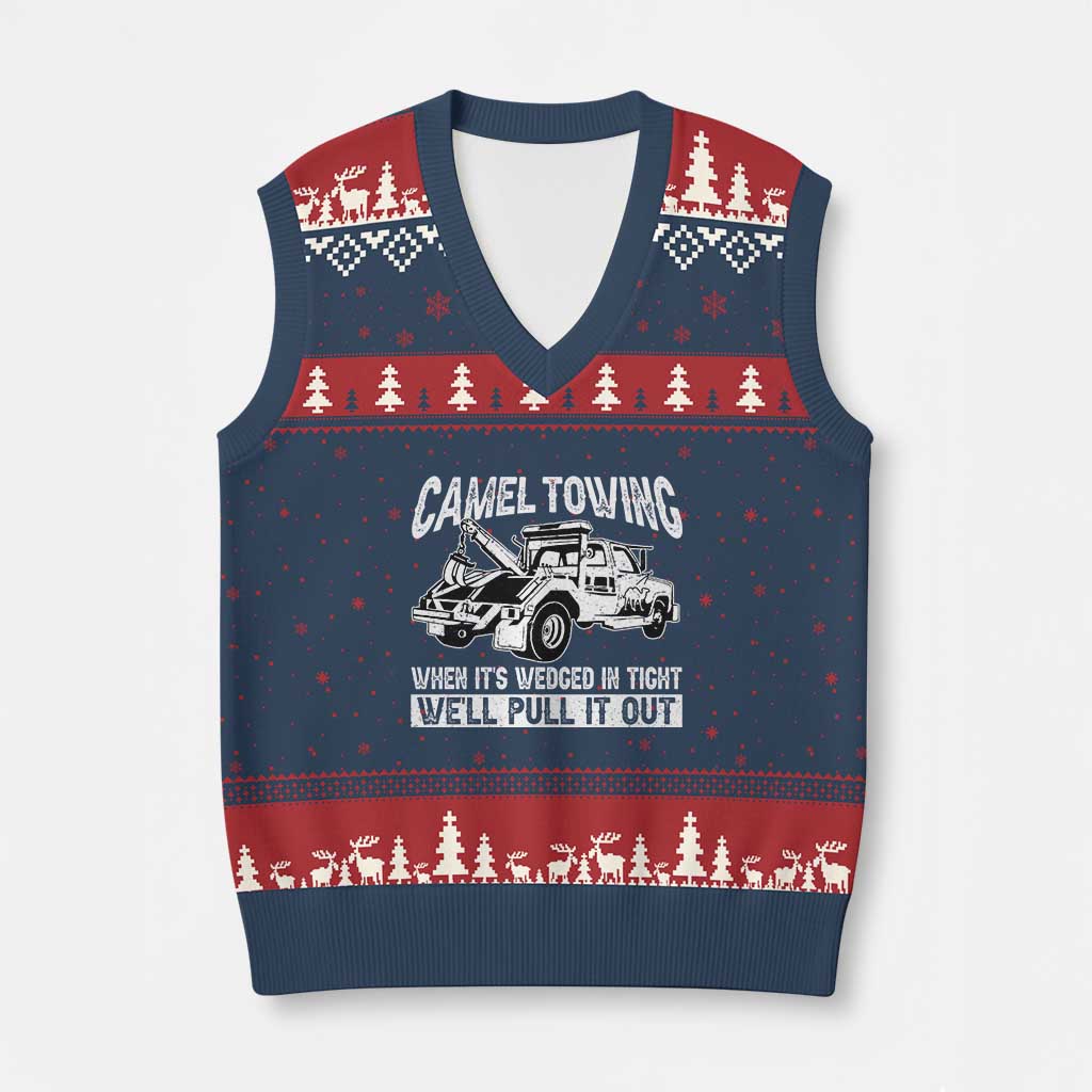 Funny Camel Towing When Its Wedged In Tight We Will Pull It Out V-Neck Knit Sweater Vest Adult Humor TS11 Navy Red Print Your Wear