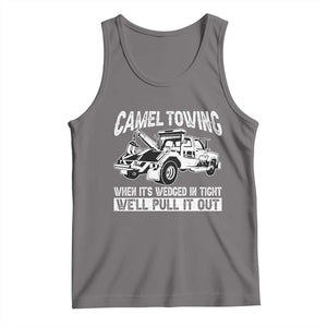 Funny Camel Towing When Its Wedged In Tight We Will Pull It Out Tank Top Adult Humor TS11 Deep Heather Print Your Wear