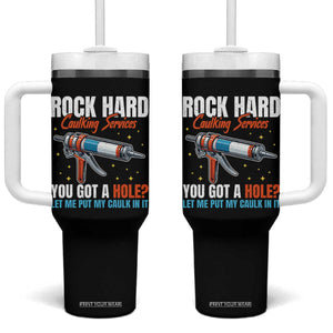 Funny Rock Hard Caulking Services Tumbler With Handle Offensive Embarrassing Inappropriate Adult Humor TS11 One Size: 40 oz Black Print Your Wear