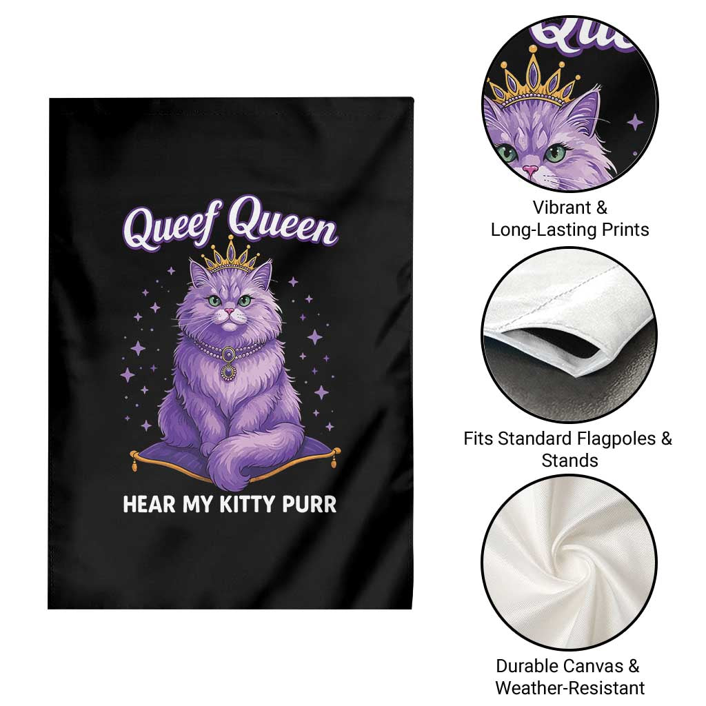 Funny Queef Queen Cat Garden Flag Hear My Kitty Purr Inappropriate Dirty Adult Humor TS11 Print Your Wear