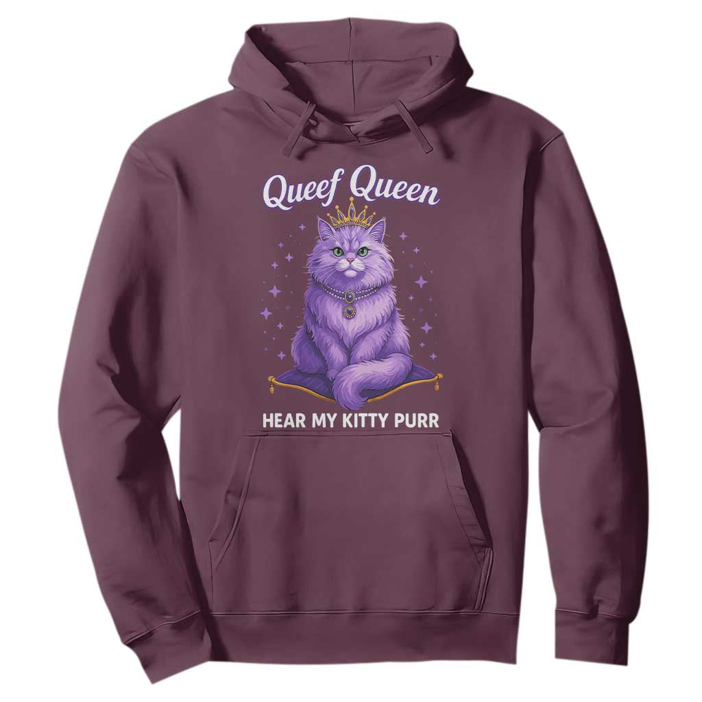Funny Queef Queen Cat Hoodie Hear My Kitty Purr Inappropriate Dirty Adult Humor TS11 Maroon Print Your Wear