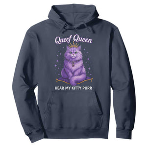 Funny Queef Queen Cat Hoodie Hear My Kitty Purr Inappropriate Dirty Adult Humor TS11 Navy Print Your Wear
