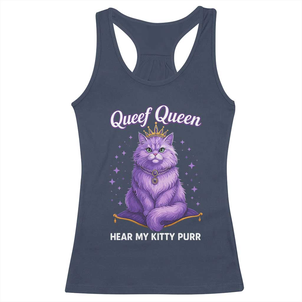 Funny Queef Queen Cat Racerback Tank Top Hear My Kitty Purr Inappropriate Dirty Adult Humor TS11 Navy Print Your Wear