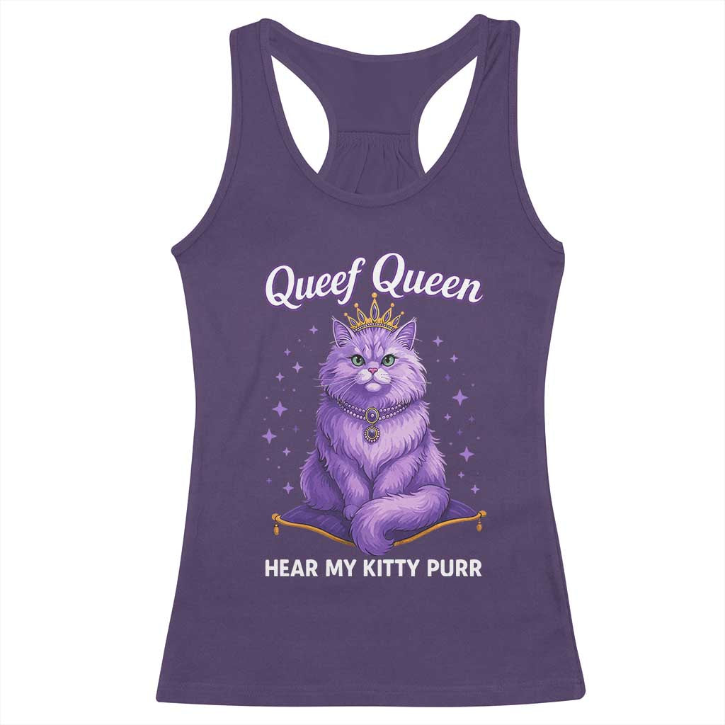 Funny Queef Queen Cat Racerback Tank Top Hear My Kitty Purr Inappropriate Dirty Adult Humor TS11 Purple Print Your Wear