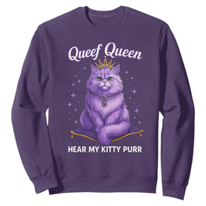 Funny Queef Queen Cat Sweatshirt Hear My Kitty Purr Inappropriate Dirty Adult Humor TS11 Purple Print Your Wear