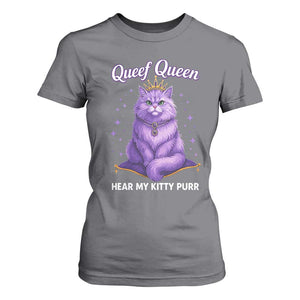 Funny Queef Queen Cat T Shirt For Women Hear My Kitty Purr Inappropriate Dirty Adult Humor TS11 Charcoal Print Your Wear