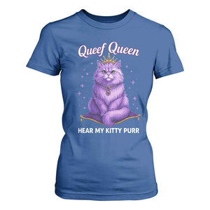 Funny Queef Queen Cat T Shirt For Women Hear My Kitty Purr Inappropriate Dirty Adult Humor TS11 Royal Blue Print Your Wear