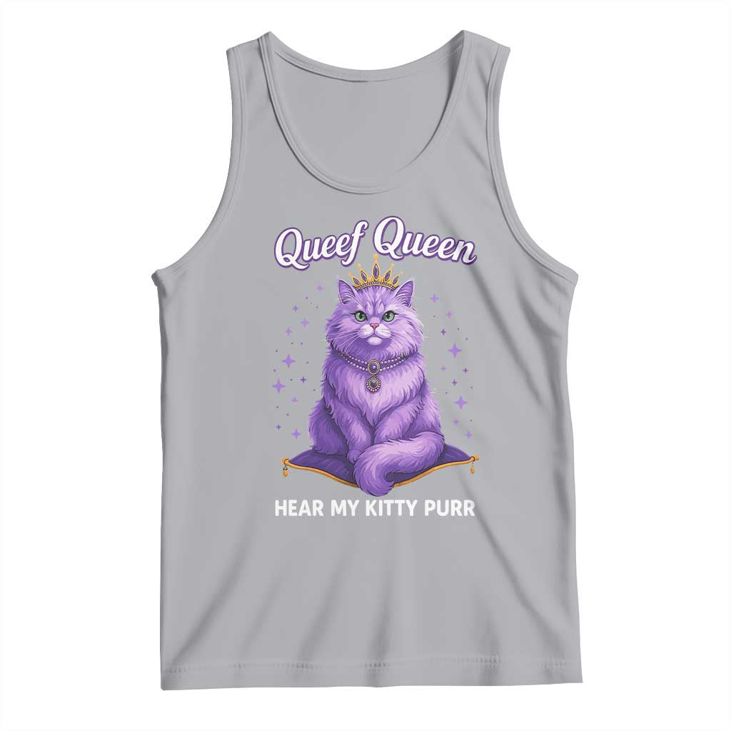 Funny Queef Queen Cat Tank Top Hear My Kitty Purr Inappropriate Dirty Adult Humor TS11 Athletic Heather Print Your Wear