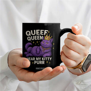 Funny Queef Queen Cat Coffee Mug Hear My Kitty Purr Inappropriate Dirty Adult Humor Jokes TS11 Print Your Wear