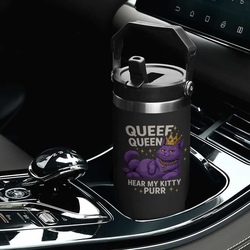 Funny Queef Queen Cat Flip Straw Tumbler Hear My Kitty Purr Inappropriate Dirty Adult Humor Jokes TS11 Print Your Wear