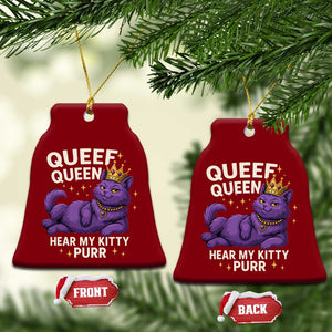 Funny Queef Queen Cat Ceramic Ornament Hear My Kitty Purr Inappropriate Dirty Adult Humor Jokes TS11 Print Your Wear