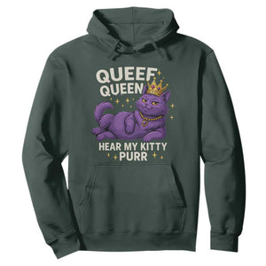 Funny Queef Queen Cat Hoodie Hear My Kitty Purr Inappropriate Dirty Adult Humor Jokes TS11 Dark Forest Green Print Your Wear