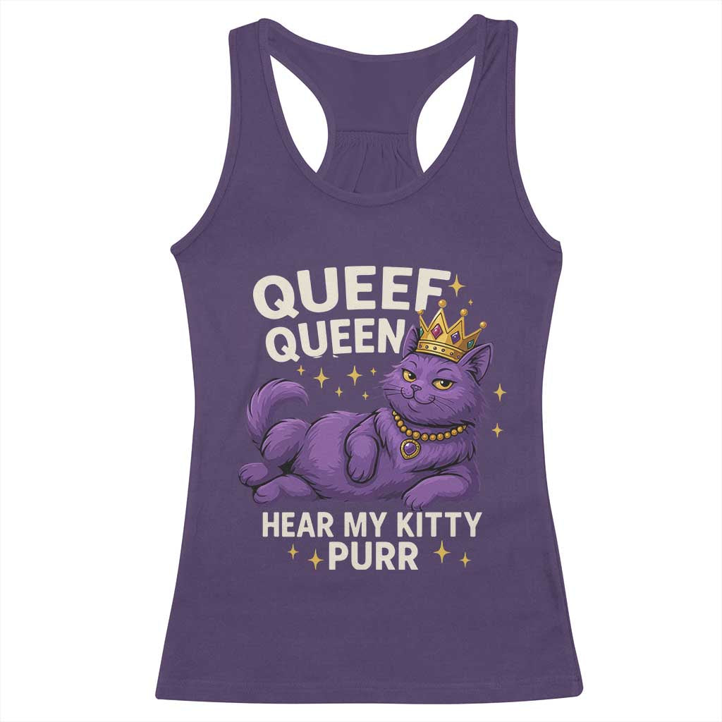 Funny Queef Queen Cat Racerback Tank Top Hear My Kitty Purr Inappropriate Dirty Adult Humor Jokes TS11 Purple Print Your Wear