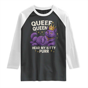 Funny Queef Queen Cat Raglan Shirt Hear My Kitty Purr Inappropriate Dirty Adult Humor Jokes TS11 Black White Print Your Wear