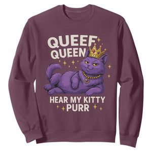 Funny Queef Queen Cat Sweatshirt Hear My Kitty Purr Inappropriate Dirty Adult Humor Jokes TS11 Maroon Print Your Wear
