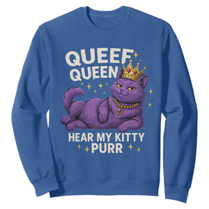 Funny Queef Queen Cat Sweatshirt Hear My Kitty Purr Inappropriate Dirty Adult Humor Jokes TS11 Royal Blue Print Your Wear