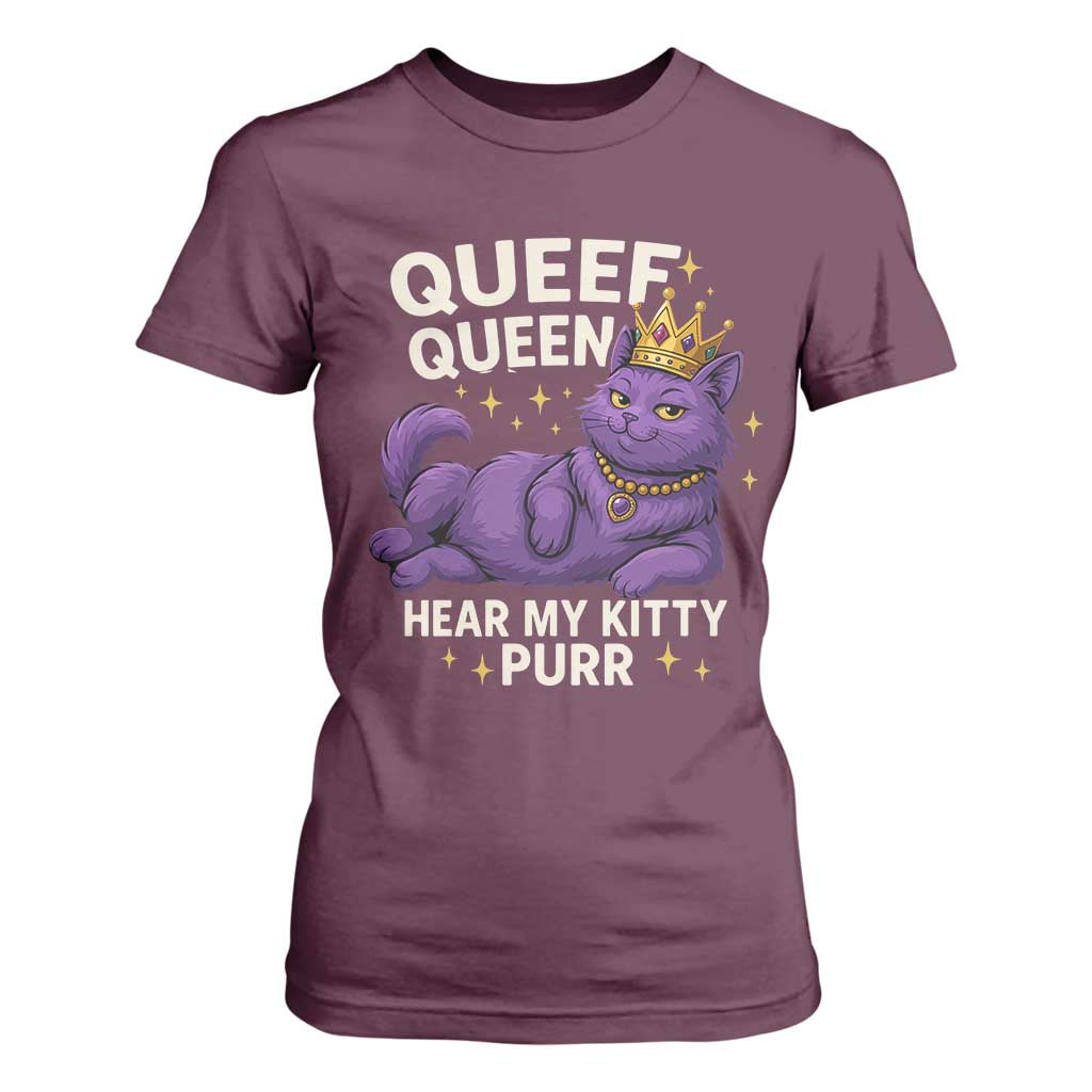 Funny Queef Queen Cat T Shirt For Women Hear My Kitty Purr Inappropriate Dirty Adult Humor Jokes TS11 Maroon Print Your Wear