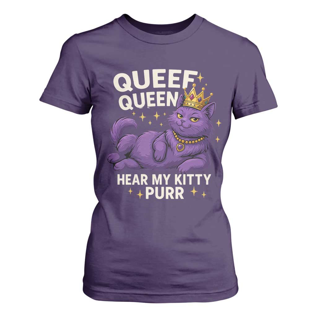 Funny Queef Queen Cat T Shirt For Women Hear My Kitty Purr Inappropriate Dirty Adult Humor Jokes TS11 Purple Print Your Wear