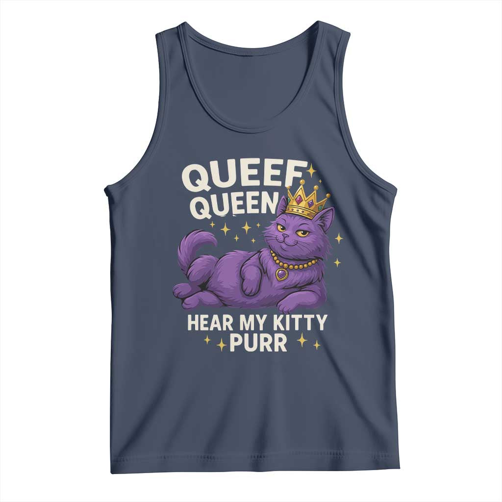 Funny Queef Queen Cat Tank Top Hear My Kitty Purr Inappropriate Dirty Adult Humor Jokes TS11 Navy Print Your Wear