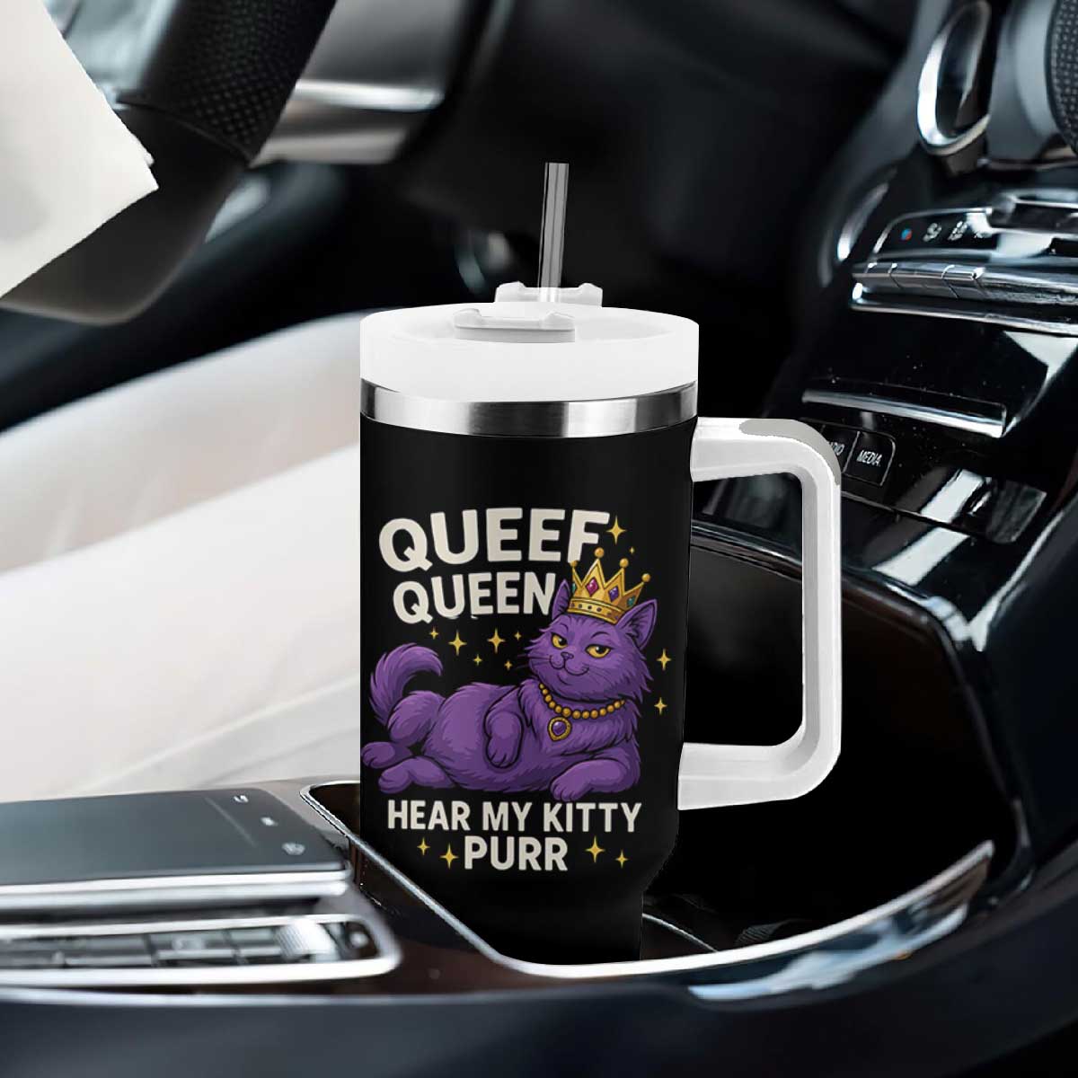 Funny Queef Queen Cat Tumbler With Handle Hear My Kitty Purr Inappropriate Dirty Adult Humor Jokes TS11 Print Your Wear