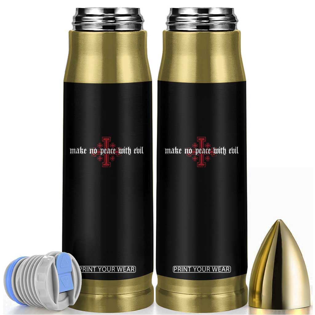 Make No Peace with Evil Knight Templar Jerusalem Crusade Cross Bullet Tumbler TS11 Black Print Your Wear
