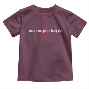Make No Peace with Evil Knight Templar Jerusalem Crusade Cross Toddler T Shirt