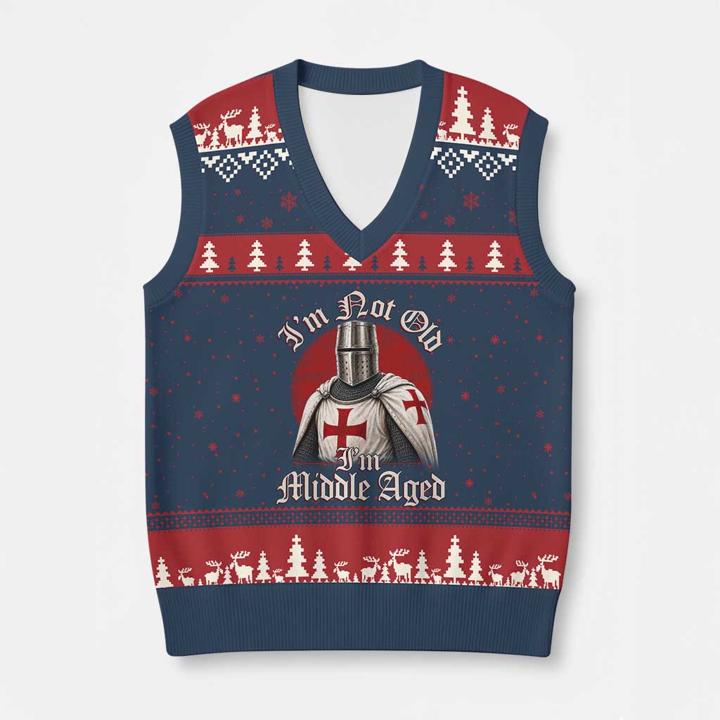 I Am Not Old I Am Middle Aged Funny Templar Knight V-Neck Knit Sweater Vest Medieval Ren Fair Humor