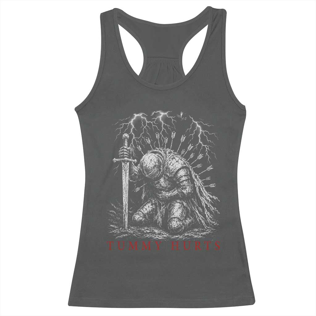 Tummy Hurts Funny Medieval Knight Dark Fantasy Humor Racerback Tank Top
