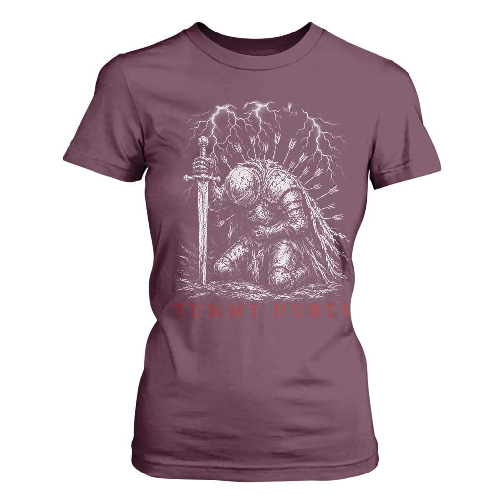 Tummy Hurts Funny Medieval Knight Dark Fantasy Humor T Shirt For Women