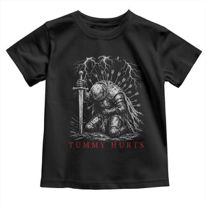 Tummy Hurts Funny Medieval Knight Dark Fantasy Humor Toddler T Shirt