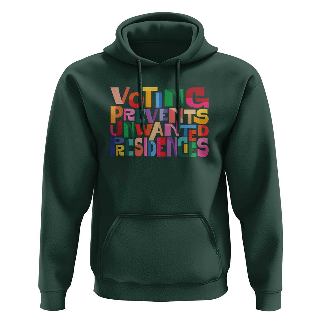 Voting Prevents Unwanted Presidencies Hoodie US Election Political 2024 TS11 Dark Forest Green Print Your Wear