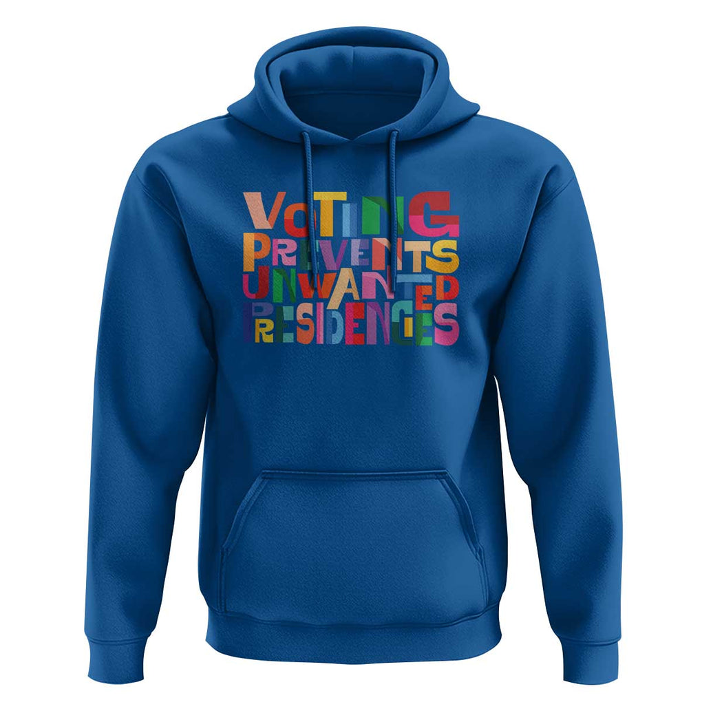 Voting Prevents Unwanted Presidencies Hoodie US Election Political 2024 TS11 Royal Blue Print Your Wear