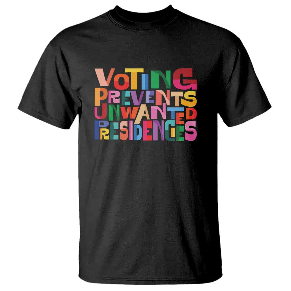 Voting Prevents Unwanted Presidencies T Shirt US Election Political 2024 TS11 Black Print Your Wear