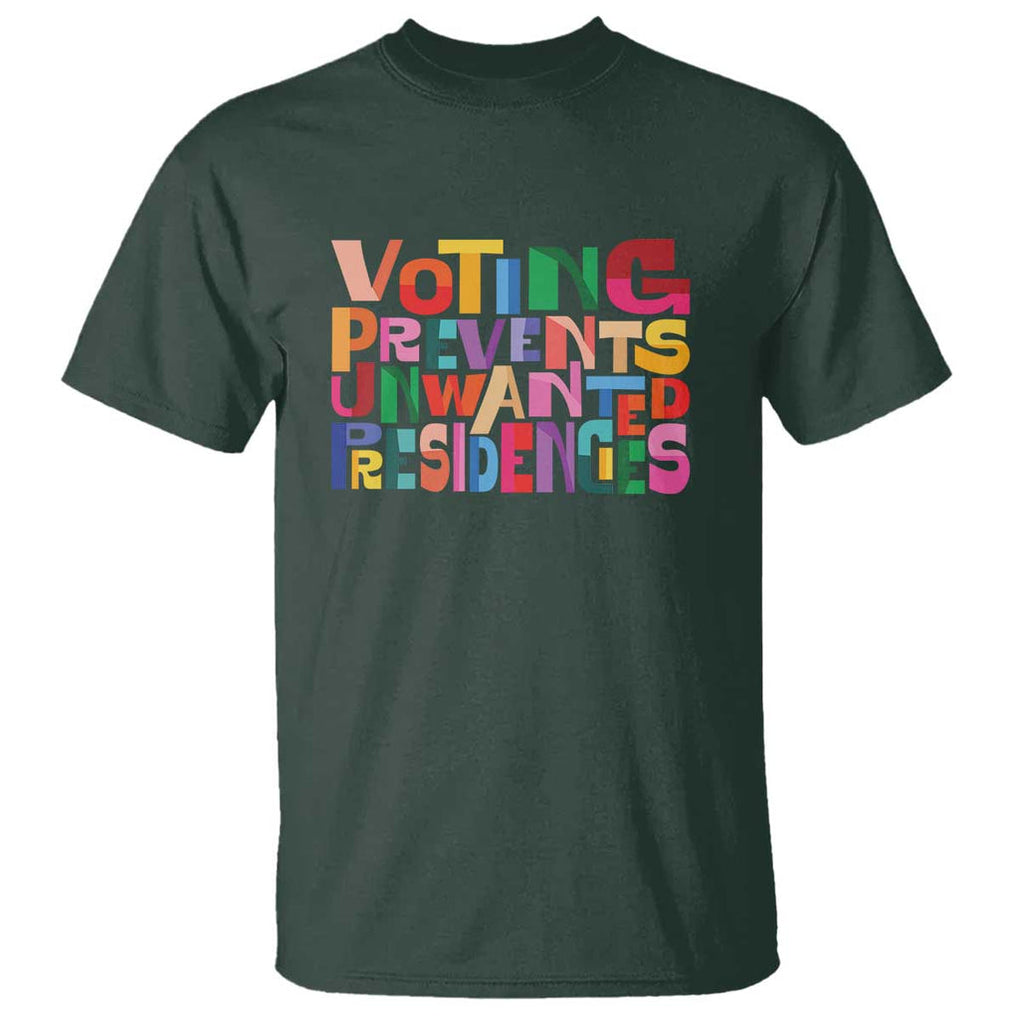 Voting Prevents Unwanted Presidencies T Shirt US Election Political 2024 TS11 Dark Forest Green Print Your Wear